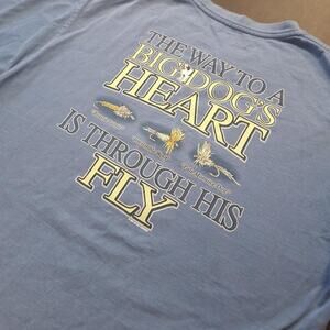 Big dogs the way to a big dogs heart is through his fly shirt